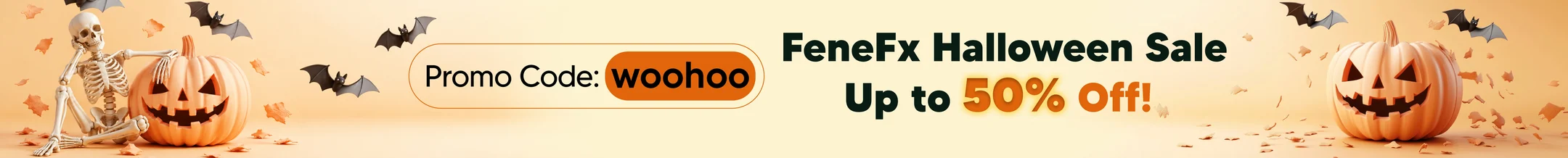 FeneFx Halloween Sale: up to 50% off with promo code woohoo